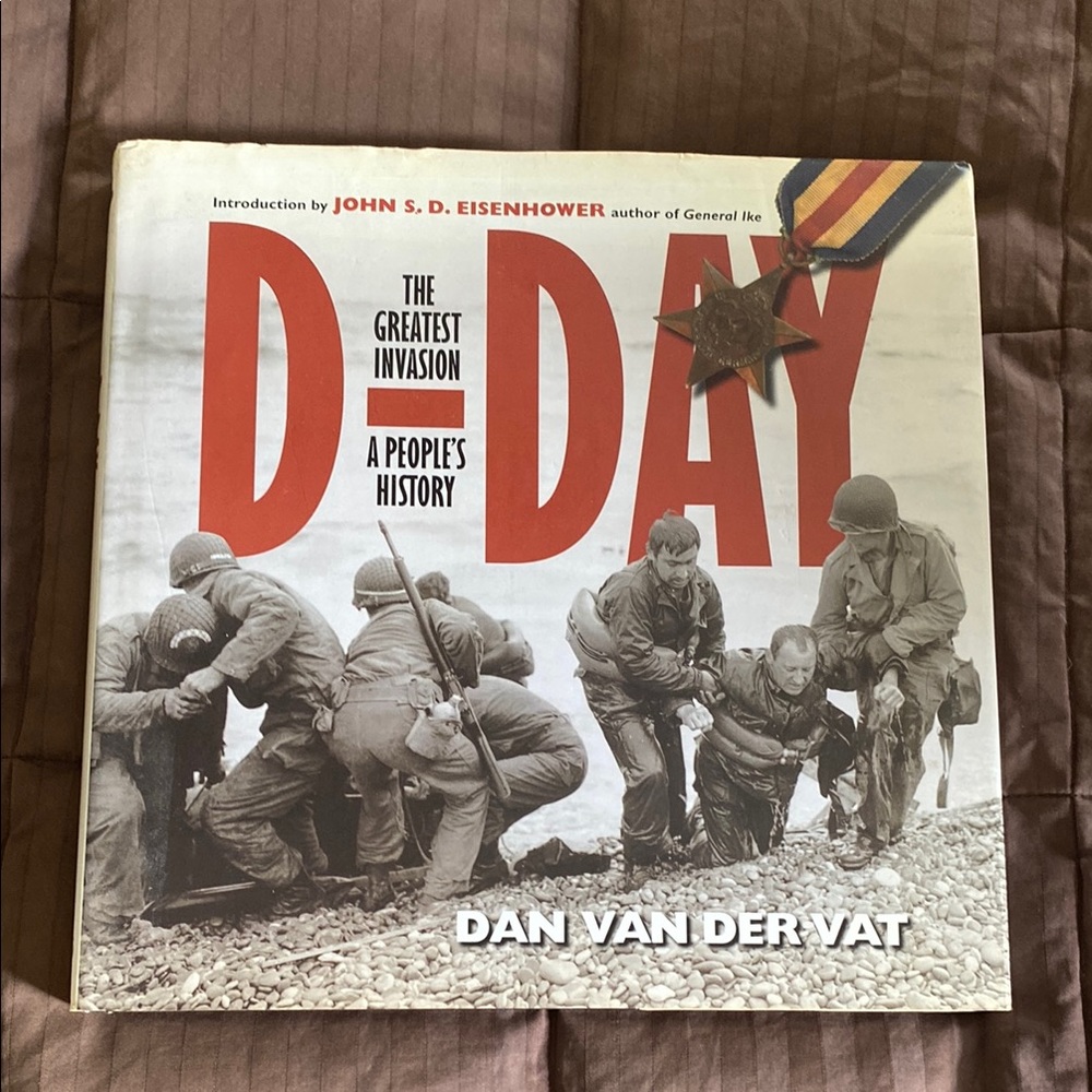 D-Day: The Greatest Invasion Book